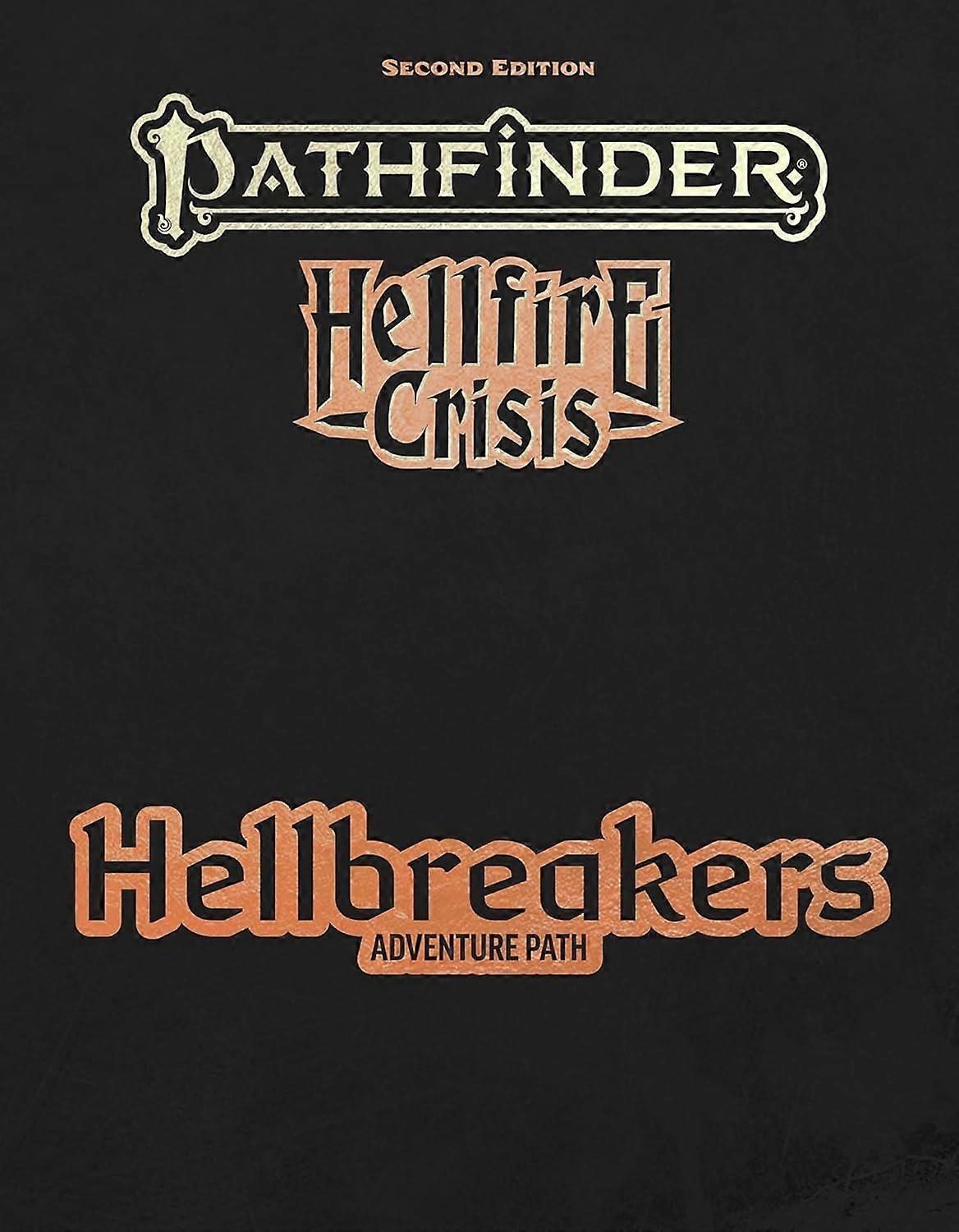 Pathfinder Hellbreakers Adventure Path Special Edition (P2)