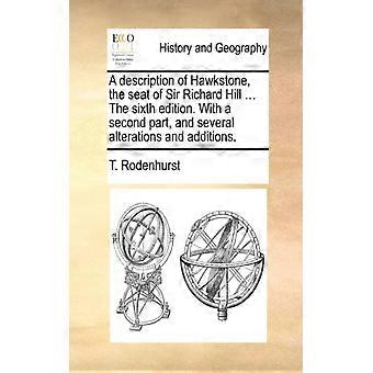 A Description Of Hawkstone The Seat Of Sir Richard Hill. The Sixth Edition. - T. Rodenhurst - Paperback - English Book - History