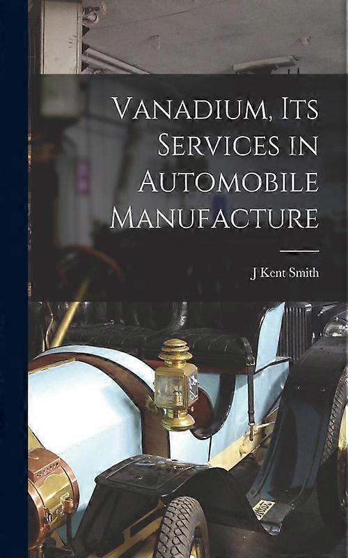 Vanadium Its Services In Automobile Manufacture