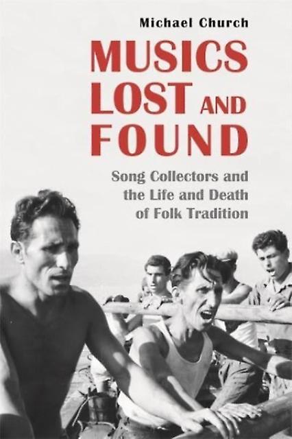 Musics Lost And Found by Michael Church Paperback Book