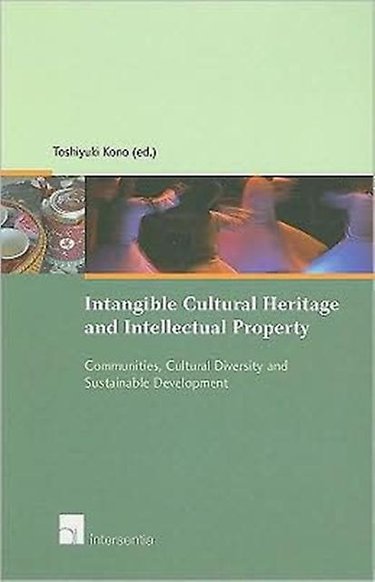 Intangible Cultural Heritage And Intellectual Property by TBD Paperback Book