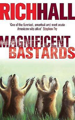 De magnifiques bâtards