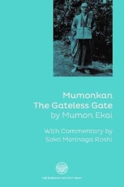 Mumonkan - Soko Morinaga Roshi - Zen Buddhism - The Buddhist Society - Paperback