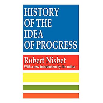 History Of The Idea Of Progress - Robert Nisbet
