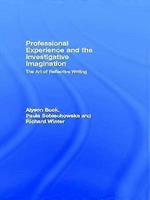 Professional Experience and the Investigative Imagination