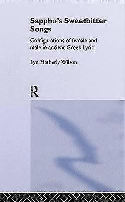 Les chansons Sweetbitter de Sappho