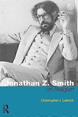 Jonathan Z. Smith on Religion
