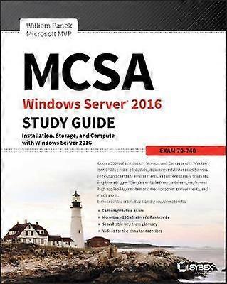 MCSA Windows Server 2016 Study Guide: Exam 70-740