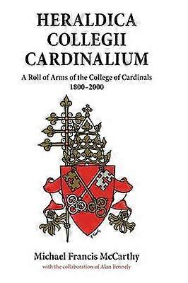 Heraldica Collegii Cardinalium volume 2
