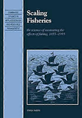 Scaling Fisheries