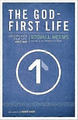 The God-First Life