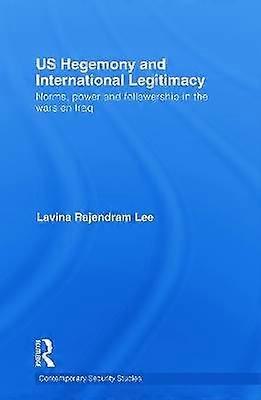 US Hegemony and International Legitimacy