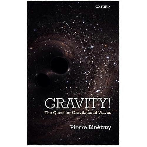 Gravity!: The Quest for Gravitational Waves