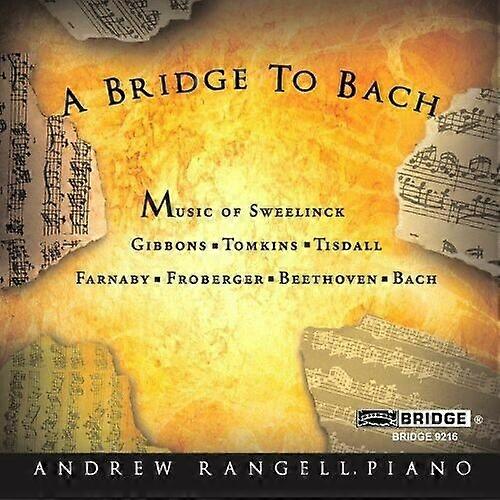 Bridge to Bach A (Rangell) CD (2008) NEW