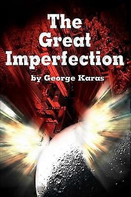 The Great Imperfection