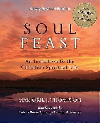 Soul Feast Newly Revised Edition