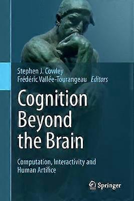 Cognition Beyond the Brain