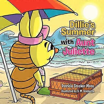 Dillie's Summer with Aunt Juliette