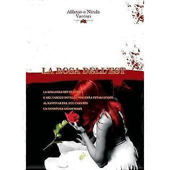 La Rosa Dell'est