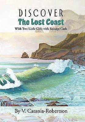 Ontdek de Lost Coast