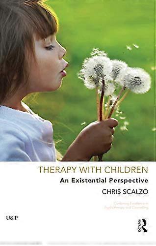 Therapy with Children An Existential Perspective