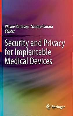 Security and Privacy for Implantable Medical Devices