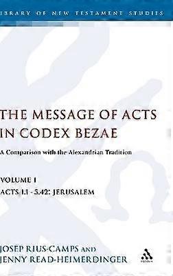 The Message of Acts in Codex Bezae
