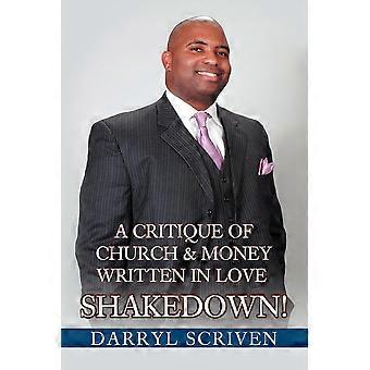Shakedowna Critique Of Church & Money Written In Love - Darryl Scriven - Paperback - en Book