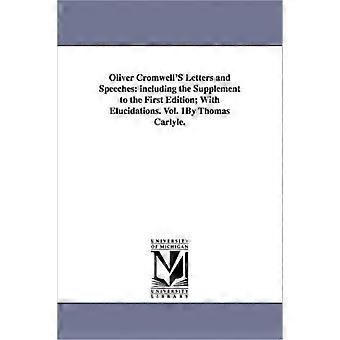 Oliver Cromwell's Letters And Speeches Including The Supplement To The First Edi - Oliver Cromwell - en Book