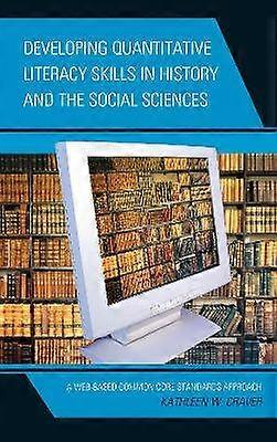 Developing Quantitative Literacy Skills in History and the Social Sciences