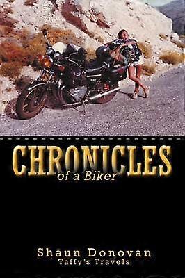 Chronicles Of A Biker