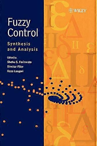 Fuzzy Control: Syntes och analys