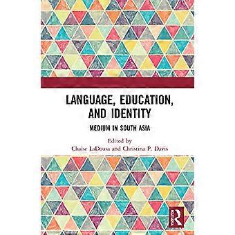 Langue, éducation et identité : le rôle des médiums en Asie du Sud