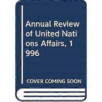 Jahresbericht über die Angelegenheiten der Vereinten Nationen, 1996