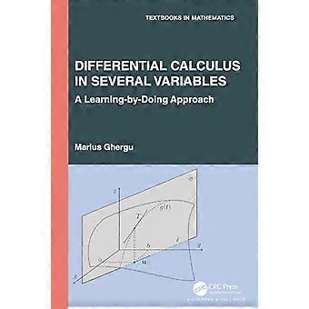 Differentiaalilaskenta useissa muuttujissa: tekemällä oppiminen (matematiikan oppikirjat)