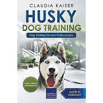 Husky Training - Adiestramiento de perros para tu cachorro Husky