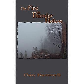 Das Feuer in Thunder Hollow