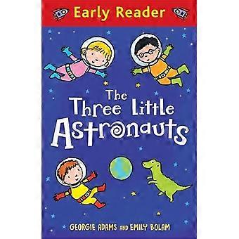 Lecteur précoce : Les trois petits astronautes - Lecteur précoce