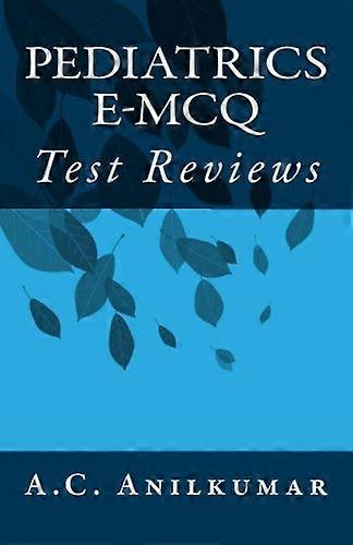 Pediatrics E-McQ: Test Reviews