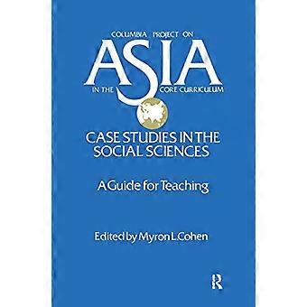 Asien: Casestudier i samfundsvidenskab - En vejledning til undervisning (Columbia-projekt om Asien i kerneplanen S.)