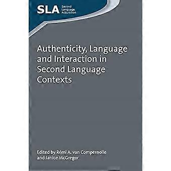 Authentizität, Sprache und Interaktion in der zweiten Sprache zusammenhängen (Second Language Acquisition)