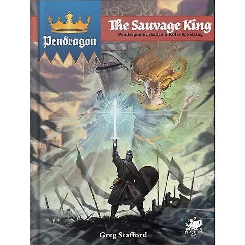 Pendragon The Sauvage King Sourcebook