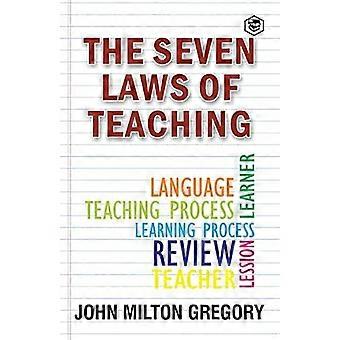The Seven Laws Of Teaching - John Gregory Milton - Paperback - en Book