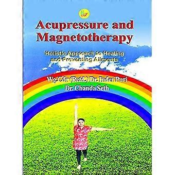 Acupressure and magnetotherapy