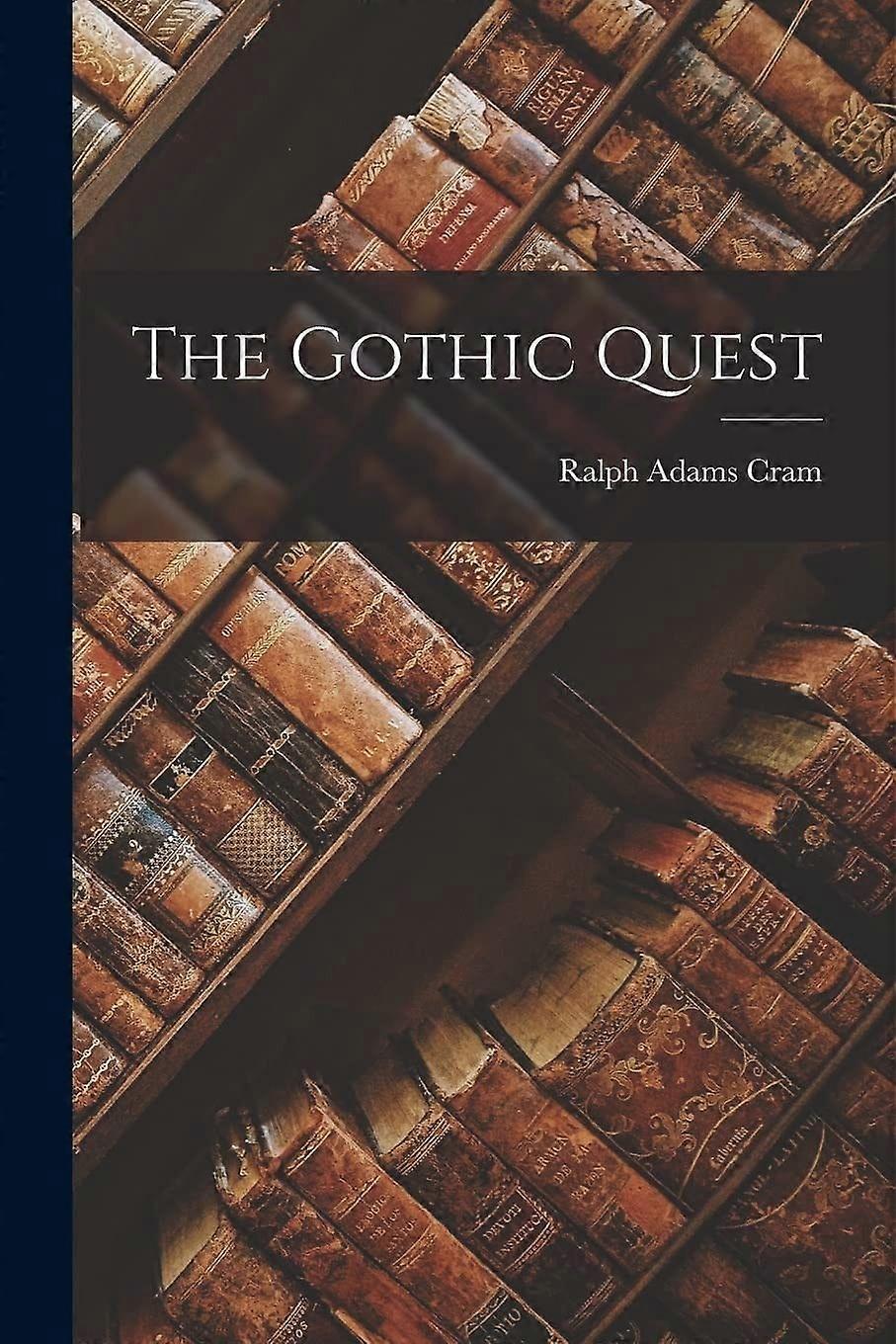 The gothic quest