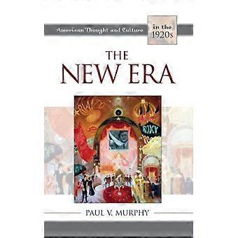 New Era American Thought And Culture In The 1920s - Paul V. Murphy - Paperback - English Book - History