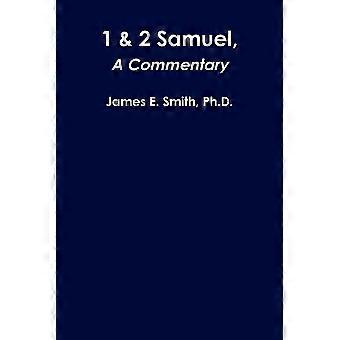 1 & 2 Samuel A Commentary - Smith, Ph.D., James E - Paperback - en Book