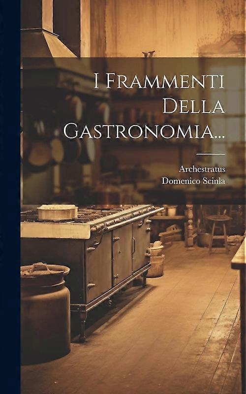 I Frammenti Della Gastronomia