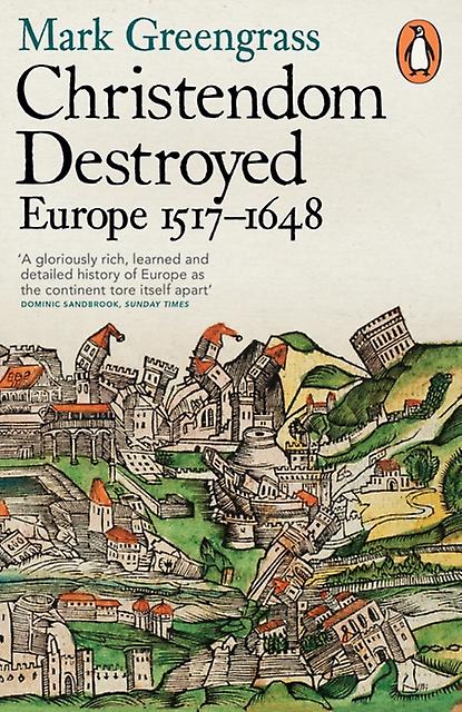 Christendom Destroyed by Mark Greengrass Paperback Book