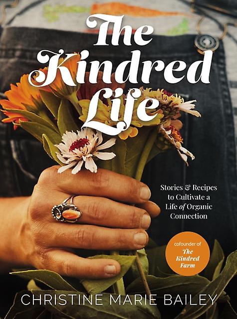 Kindred Life - Christine Marie Bailey
